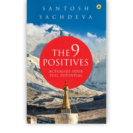The 9 Positives (Revised Edition)