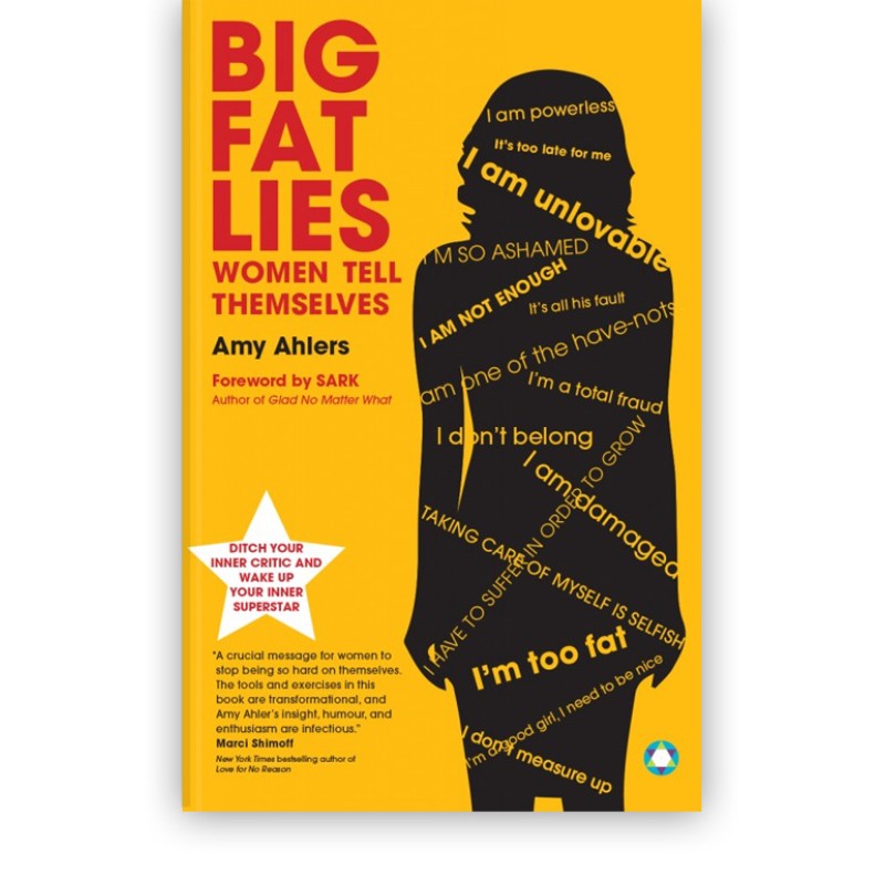 Big Fat Lies Women Tell Themselves