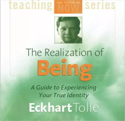 The Realization Of Being